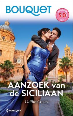 Aanzoek van de Siciliaan - Caitlin Crews - ebook
