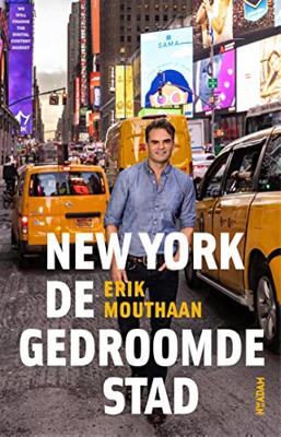 New York, de gedroomde stad - Erik Mouthaan - ebook