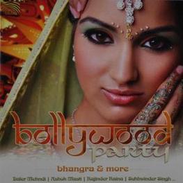 Bollywood Party - Bhangra & More - CD (5019396225824)