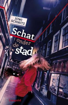 Schat onder de stad - Jowi Schmitz - eBook (9789025864347)