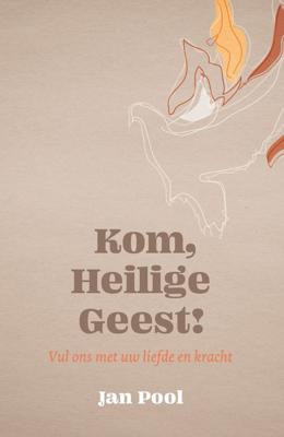 Kom, Heilige Geest! - Jan Pool - ebook