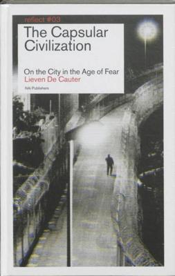 The Capsular Civilization / - Lieven De Cautier - ebook The Capsular Civilization / - Lieven De Cautier - ebook