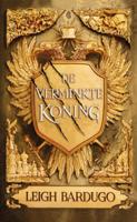 Schim & Schaduw 4 - De verminkte koning (Schadow & Bone) - Leigh Bardugo, Merel Leene - Hardcover (9789463491709) - thumbnail