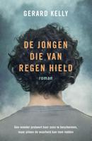 De jongen die van regen hield - Gerard Kelly - eBook (9789029724098) - thumbnail