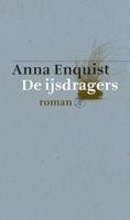 Anna  Enquist De ijsdragers - thumbnail