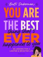 You are the best thing that's ever happened to you - Buffi Duberman - ebook - thumbnail