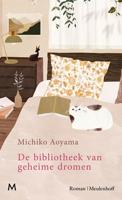 De bibliotheek van geheime dromen - Michiko Aoyama - ebook - thumbnail