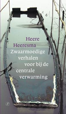 Zwaarmoedige verhalen voor bij de centrale verwarming - Heere Heeresma - ebook