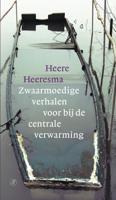 Zwaarmoedige verhalen voor bij de centrale verwarming - Heere Heeresma - ebook - thumbnail