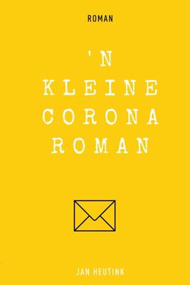 n Kleine corona roman - Jan Heutink - ebook