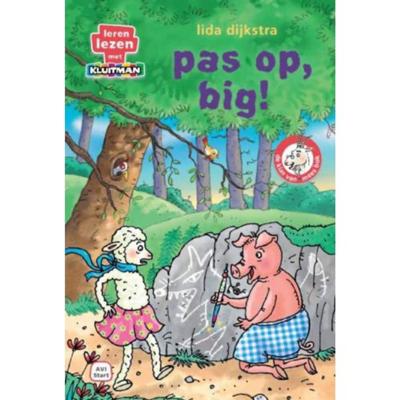 Kluitman pas op, big Kluitman pas op, big