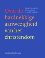 Over de hardnekkige aanwezigheid van het christendom - Paperback (9789083046440) - thumbnail