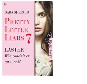 Pretty Little Liars 7 - Laster - Sara Shepard - eBook (9789044337556)