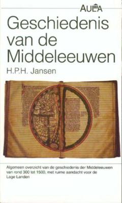 Geschiedenis van de Middeleeuwen - H.P.H. Jansen - Paperback (9789049106935) Geschiedenis van de Middeleeuwen - H.P.H. Jansen - Paperback (9789049106935)
