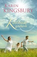 Kostbaar geschenk - Karen Kingsbury - ebook - thumbnail