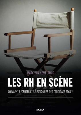 Les RH en scène - Marc Van Hemelrijck, Christine Daems, Maud de Raemaeker, Etienne Devaux - ebook