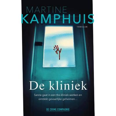 De kliniek - Martine Kamphuis - Paperback (9789461094681) De kliniek - Martine Kamphuis - Paperback (9789461094681)