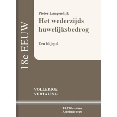 Het wederzijds huwelijksbedrog (Paperback) Het wederzijds huwelijksbedrog (Paperback)