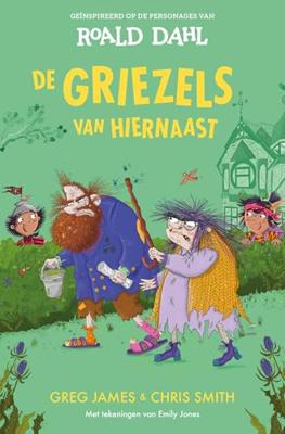 De Griezels van hiernaast - Greg James, Chris Smith - ebook