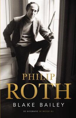 Blake  Bailey Philip Roth
