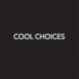 Cool Choices - CD (0098787308426) Cool Choices - CD (0098787308426)