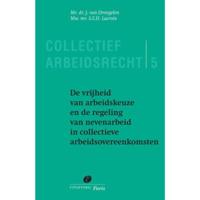 De vrijheid van arbeidkeuze en de regeling van nevenarbeid in collectieve arbeidsovereenkomsten (Pap - thumbnail