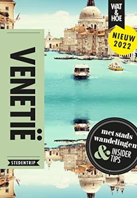 Venetië - Wat & Hoe Stedentrip - ebook