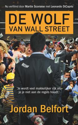 De wolf van wall street - Jordan Belfort - ebook