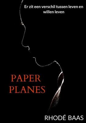 Paper Planes - Rhodé Baas - ebook
