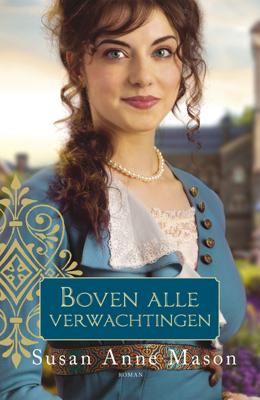 Boven alle verwachtingen - Susan Anne Mason - ebook