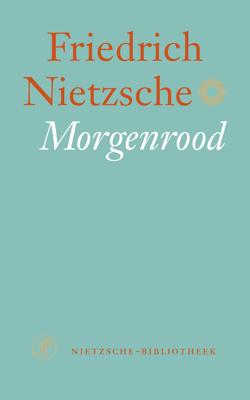 Morgenrood - Friedrich Nietzsche - ebook