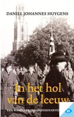 In het hol van de leeuw - Daniel Johannes Huygens - eBook (9789045311531)