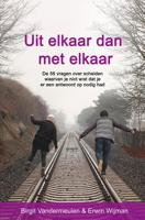 Uit elkaar dan met elkaar - Birgit Vandermeulen & Erwin Wijman - ebook - thumbnail