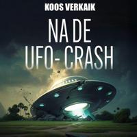 Na de UFO-crash - thumbnail