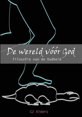 De wereld vóór God - C.J. Alders - ebook