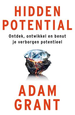 Hidden potential - Adam Grant - ebook Hidden potential - Adam Grant - ebook