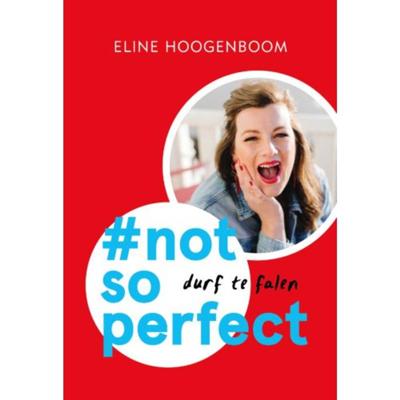 Eline  Hoogenboom #not so perfect (Midprice)