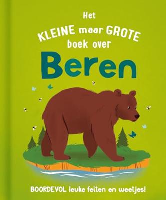 Rebo Publishers Het kleine maar grote boek over? beren Rebo Publishers Het kleine maar grote boek over? beren