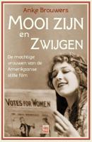 Mooi zijn en zwijgen (Paperback) - thumbnail