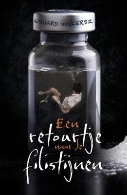 Een retourtje naar de filistijnen - Eduard Volkersz - ebook