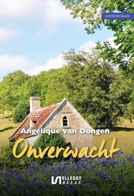 Onverwacht - Angelique van Dongen - ebook