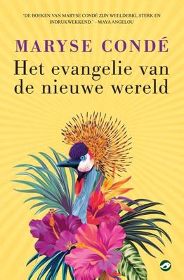 Het evangelie van de nieuwe wereld - Maryse Condé - ebook