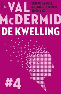 De kwelling - Val McDermid - ebook