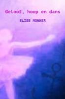 Geloof, hoop en dans - Elise Monker - ebook - thumbnail