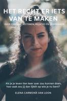 Het recht er iets van te maken - Elena Carmona van Loon - ebook - thumbnail