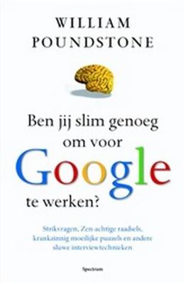 Ben jij slim genoeg om voor Google te werken? - William Poundstone - ebook