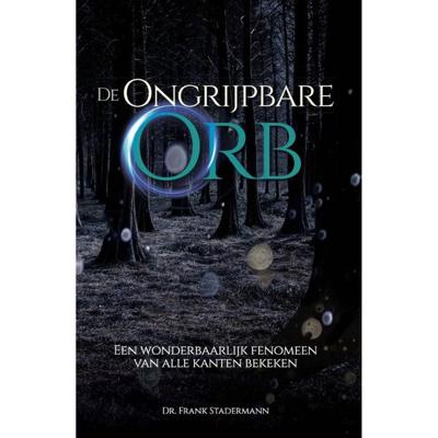 De Ongrijpbare Orb (Hardback)
