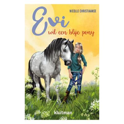 Uitgeverij Kluitman Evi wil een blije pony Uitgeverij Kluitman Evi wil een blije pony