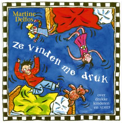 Ze vinden me druk - Martine F. Delfos - eBook (9789461540348)