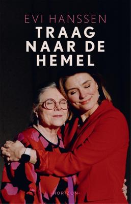 Traag naar de hemel - Evi Hanssen - ebook